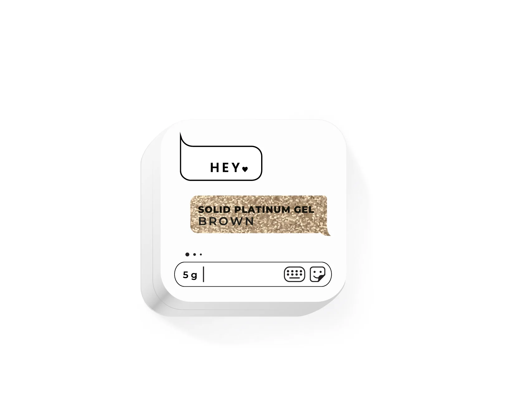 HEYLOVE Solid Platinum Gel BROWN, 5g