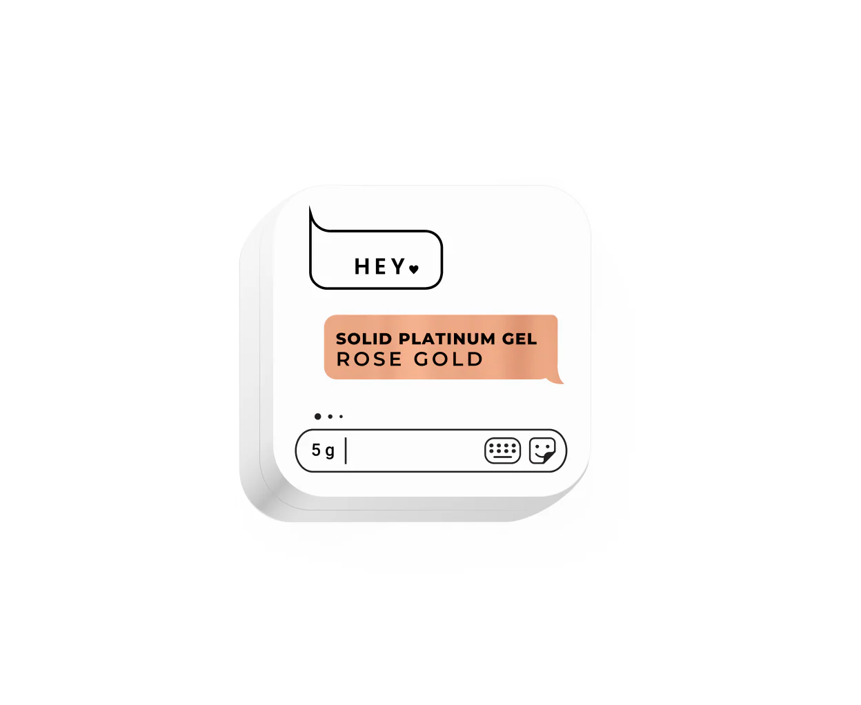 HEYLOVE Solid Platinum Gel ROSE GOLD, 5g